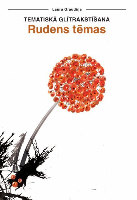 Rudens tēmas. Tematiskā glītrakstīšana